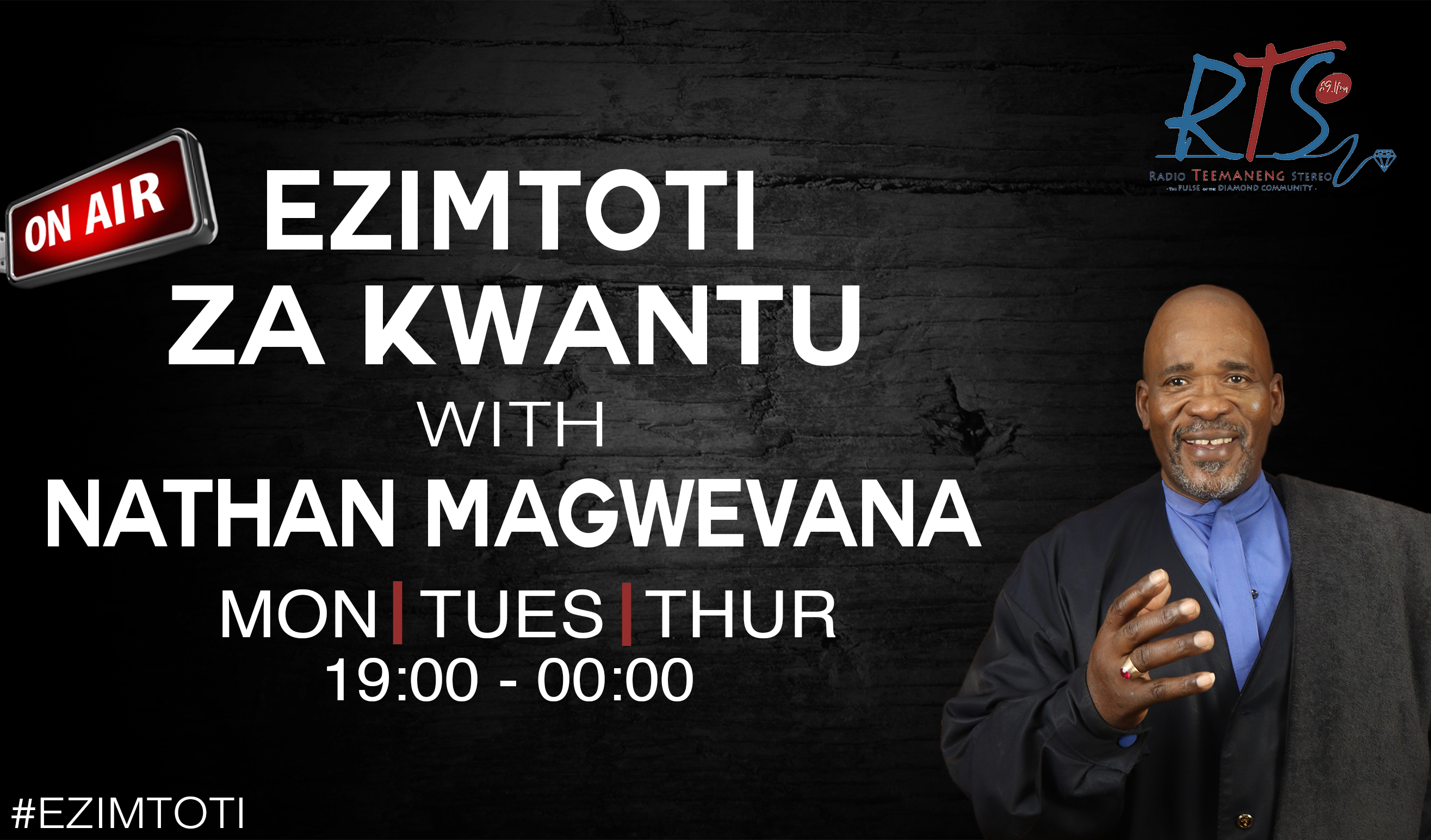 Ezimtoti Za Kwantu Mon, Tues & Thur 19:00 - 00:00